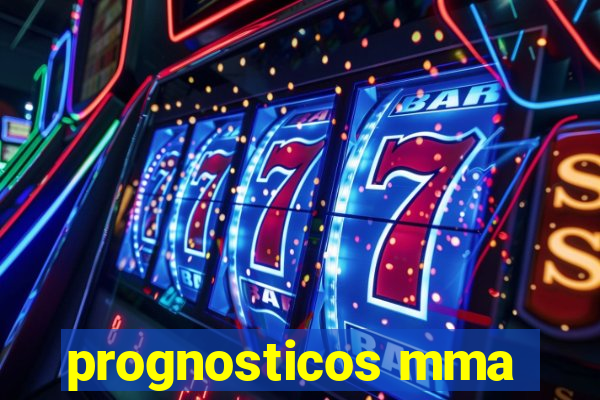 prognosticos mma